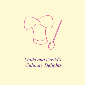 Linda and David's Culinary Delights