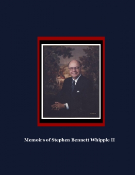 The Memoirs of Stephen Bennett Whipple II