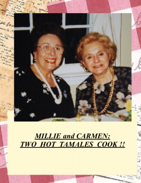 MILLIE & CARMEN: TWO HOT TAMALES COOK !!