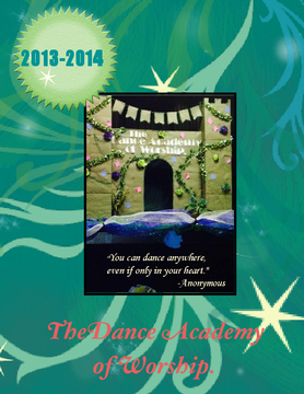 2013-2014 Dance Academy of Worship Yearbook