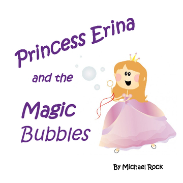 Princess Erina and the Magic Bubbles