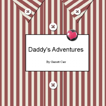 Daddy's Adventures