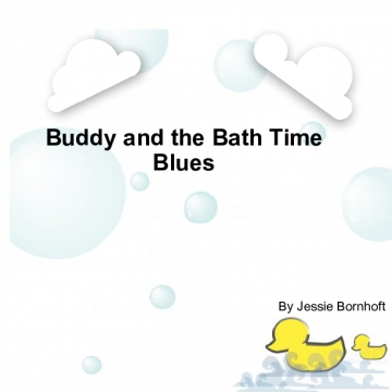 Buddy and the Bath Time Blues