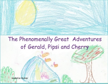 The Phenomenally Great Adventures of Gerald, Pipsi and Cherry