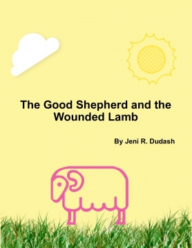 The Good Shepherd and the Wounded Lamb