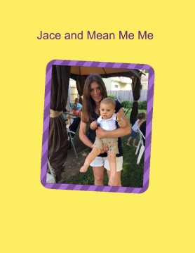 Jace and Mean MeMe