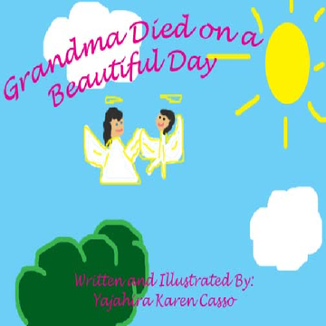 Grandma Died on a Beautiful Day