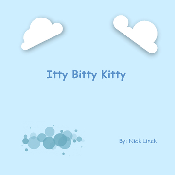 Itty Bitty Kitty