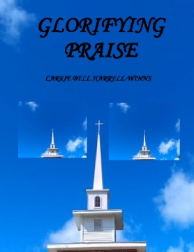 GLORIFYING PRAISE
