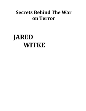 Secrets Behind The War on Terror