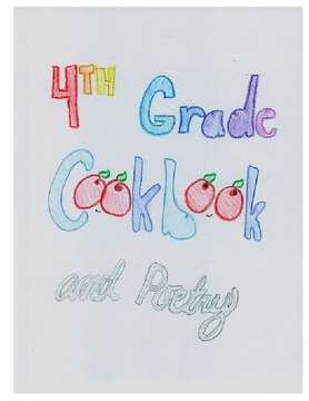 4th Grade Cookbook and Poetry