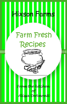 Hixson Farm Fresh Recipes