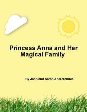 Princess Anna and Her Magical Family