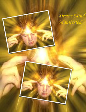 Divine Mind Manifested