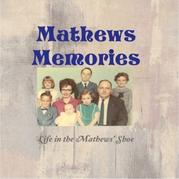 Mathews Memories