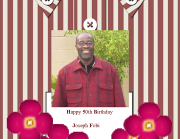 JOSEPH FOBI'S BIRTHDAY CELEBRATION