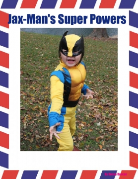 Jax-Man's Super Powers