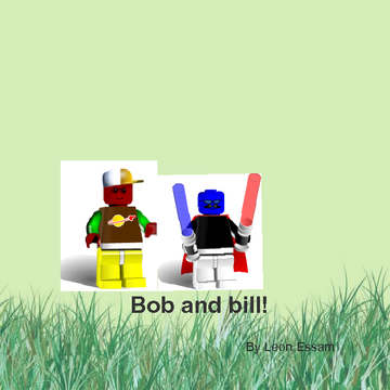 Bob,and Bill!