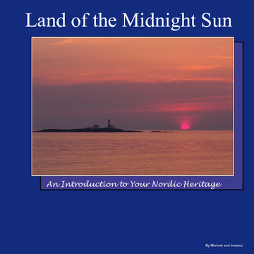 Land of the Midnight Sun