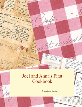 Anna and Joel's First Cookbook