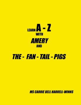 LEARN A - Z WITH AMERY AND THE FAN TAIL PIGS