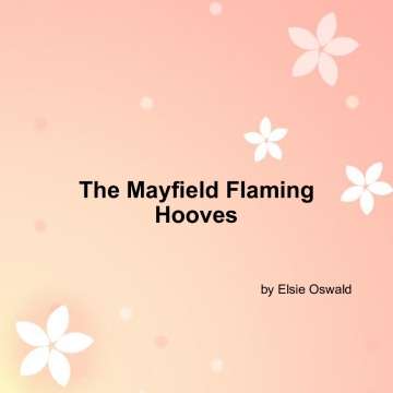The Mayfield Flaming Hooves