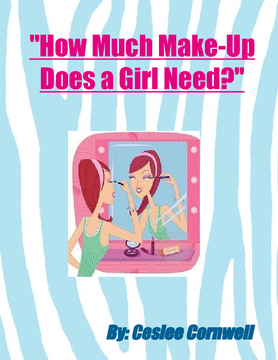 How Much Make-Up Does a Girl Need?
