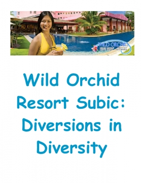 Wild Orchid Resort Subic: Diversions in Diversity