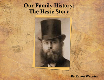 Our Family History: The Hesse Story