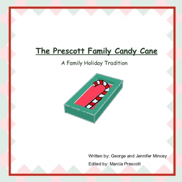 The Prescott Family Candy Cane