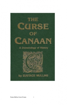 The Curse of Canaan by Eustace Mullins