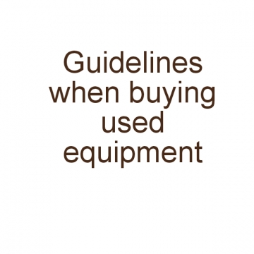 Guidelines when buying used equipment