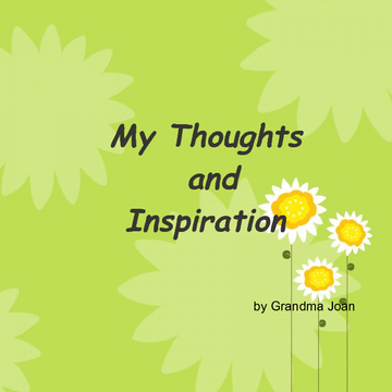 My Thoughts and Inspiration