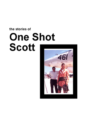 The Stories of One Shot Scott