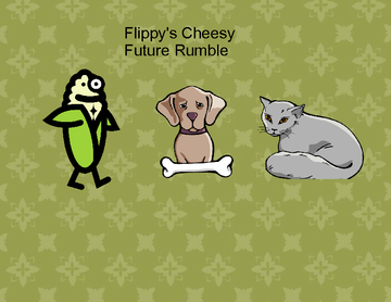 Flippy’s Cheesy Future Rumble