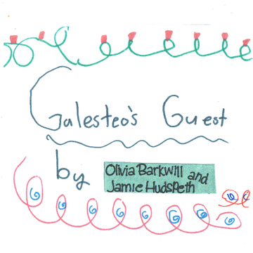 Galesteo's Guest