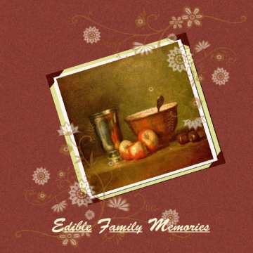 Edible Family Memories (revised)