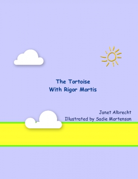 The Tortoise With Rigor Mortis