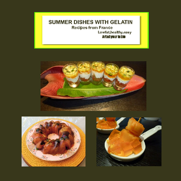 Summer dishes with gelatin recipes from France