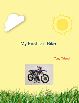 My First Dirt Bike