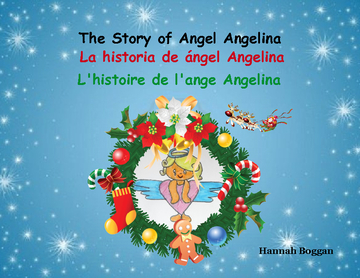 The story of angel Angelina. La historia del ángel Angelina. L'histoire d'ange Angelina