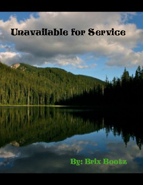 Unavailable for Service