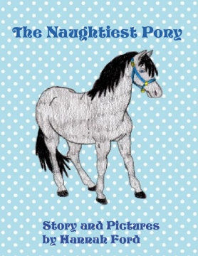 The Naughtiest Pony