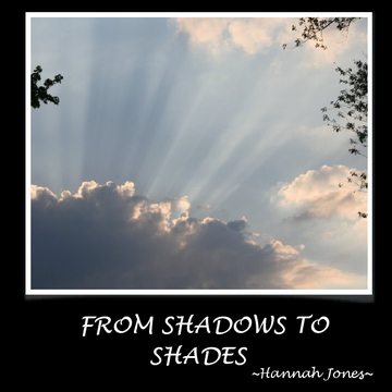 From Shadows to Shades