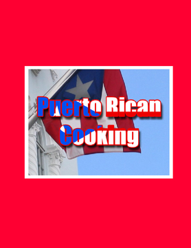 Puerto Rican Cooking