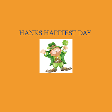 Hanks Happiest Day