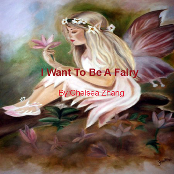 I want to be a fairy