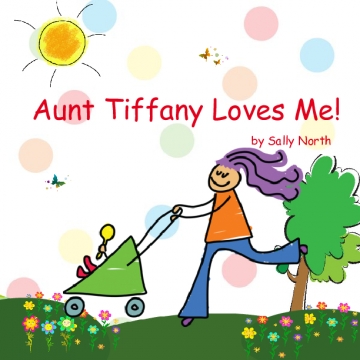 Aunt Tiffany Loves Me!