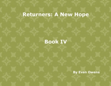 Returners: A New Hope