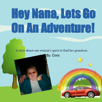 Hey Nana, Lets Go On An Adventure!